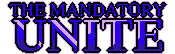 The Mandatory Unite